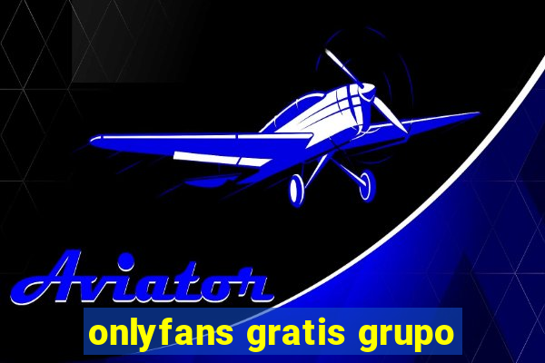 onlyfans gratis grupo